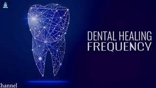 Dental Healing Frequency  Repair Teeth U0026 Gums  Teeth Regeneration Binaural Beats