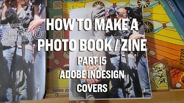 How to make a photo book or zine. Part 15. Covers.