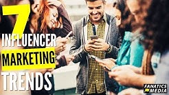 Seven Influencer Marketing Trends for 2018 