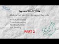 Ayurveda and hair care part 2  five minutes with anmol