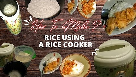 PROCEDURE TEXT ~ HOW TO MAKE ? "RICE USING A RICE COOKER" ~