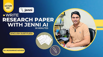 Write research paper with Jenni AI | Write, cite, and edit Research | Lec 432 | Dr. Muhammad Naveed