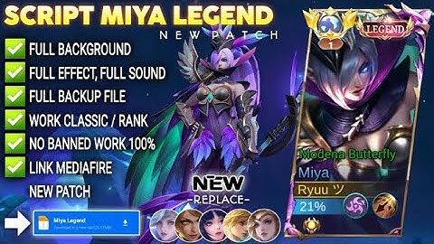 Script Skin Miya Legend - Modena Butterfly No Password | Full Effect Voice | Patch Terbaru