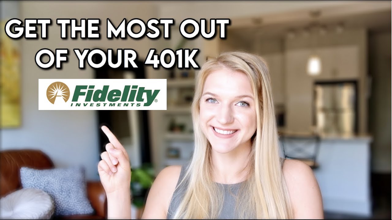 How to Get the Most Out of Your Fidelity 401k