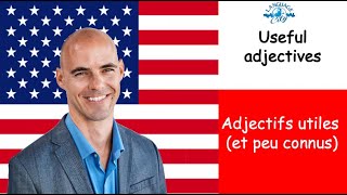 Cours d'anglais: adjectifs très utiles (et peu connus)