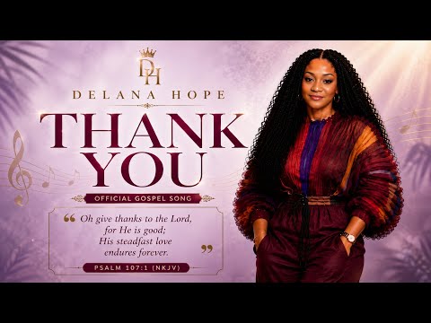 Thank you | Delana Hope (High Volume Praise Album)