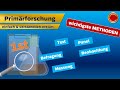 Primärforschung - 👨🏼‍🎓 EINFACH ERKLÄRT 👩🏼‍🎓