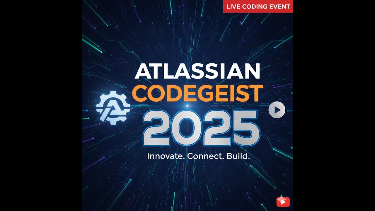 ATLASSIAN CODEGEIST HACKATHON 2025 - YouTube
