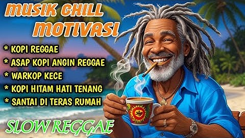 Kumpulan reggae chill motivasi🌴 || Penuh makna & Semangat hidup🌴 #reggaeindonesia #musikkepret20jt