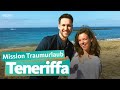 Teneriffa - Mission Traumurlaub | WDR Reisen