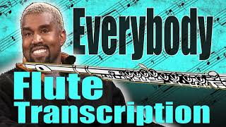 How to Play the Everybody flute transcription [ FLUTE SHEET MUSIC ]