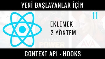 Yeni Başlayanlar İçin REACT CONTEXT API - HOOKS 11 : Eklemek - 2 Yöntem