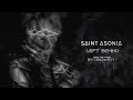 Saint Asonia – "Left Behind" [Visualizer]