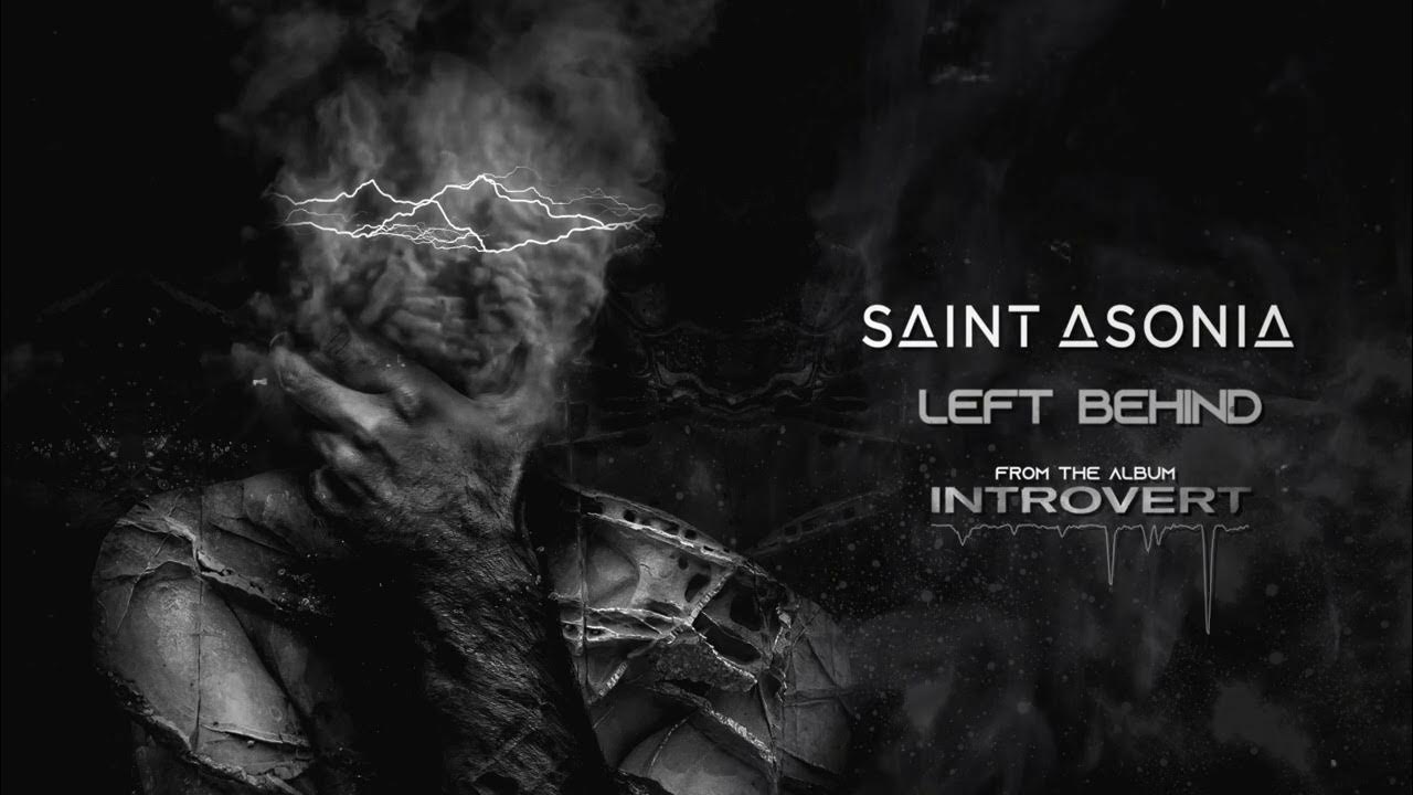 Saint Asonia – saint-asonia-left-behind-visualizer-youtube