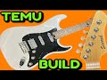 I built a guitar using parts from temu its better than my fender