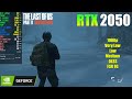 The Last of Us Part 2 - RTX 2050 Laptop - 1080p, DLSS, FSR Frame Generation