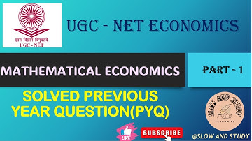 mathematical economics #1 solved PYQs PART - 1| UGC NET ECONOMICS |#ugcnet #mathematicaleconomics