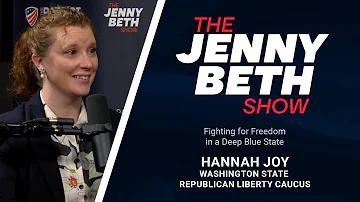 Fighting for Freedom in a Deep Blue State | Hannah Joy, Washington State Republican Liberty Caucus