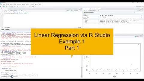 Linear Regression with RStudio Example 1 Part 1