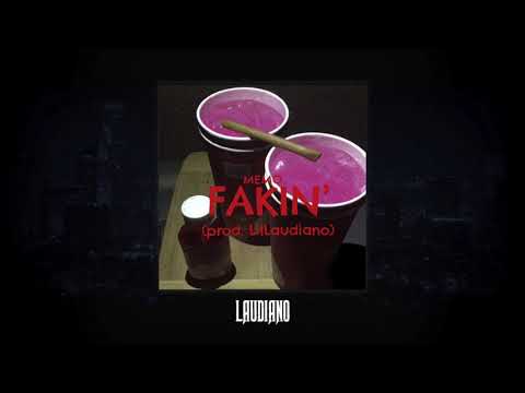 MemoTheMafioso - Fakin (Prod. Laudiano)