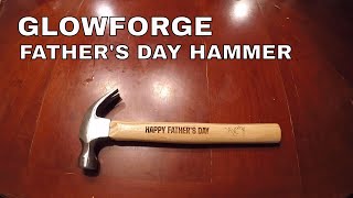 Glowforge Father's Day Hammer | Glowforge Project | Laser