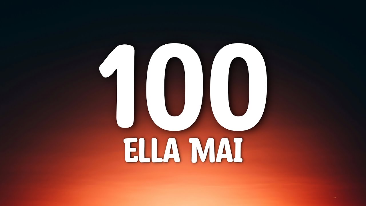 Ella Mai - 100 (Lyrics) - YouTube