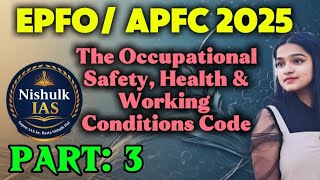 OSH Code 2020 | Part 3 Summary | Migrant, Mine & Beedi Workers, Penalties | UPSC EPFO/APFC