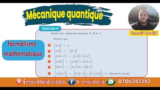 Les commutateurs  -opérateurs linéaires formalisme- mathématique exercice 4