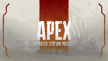 Apex Stream Package - OverlayUniverse (Apex Legends Stream Overlay)