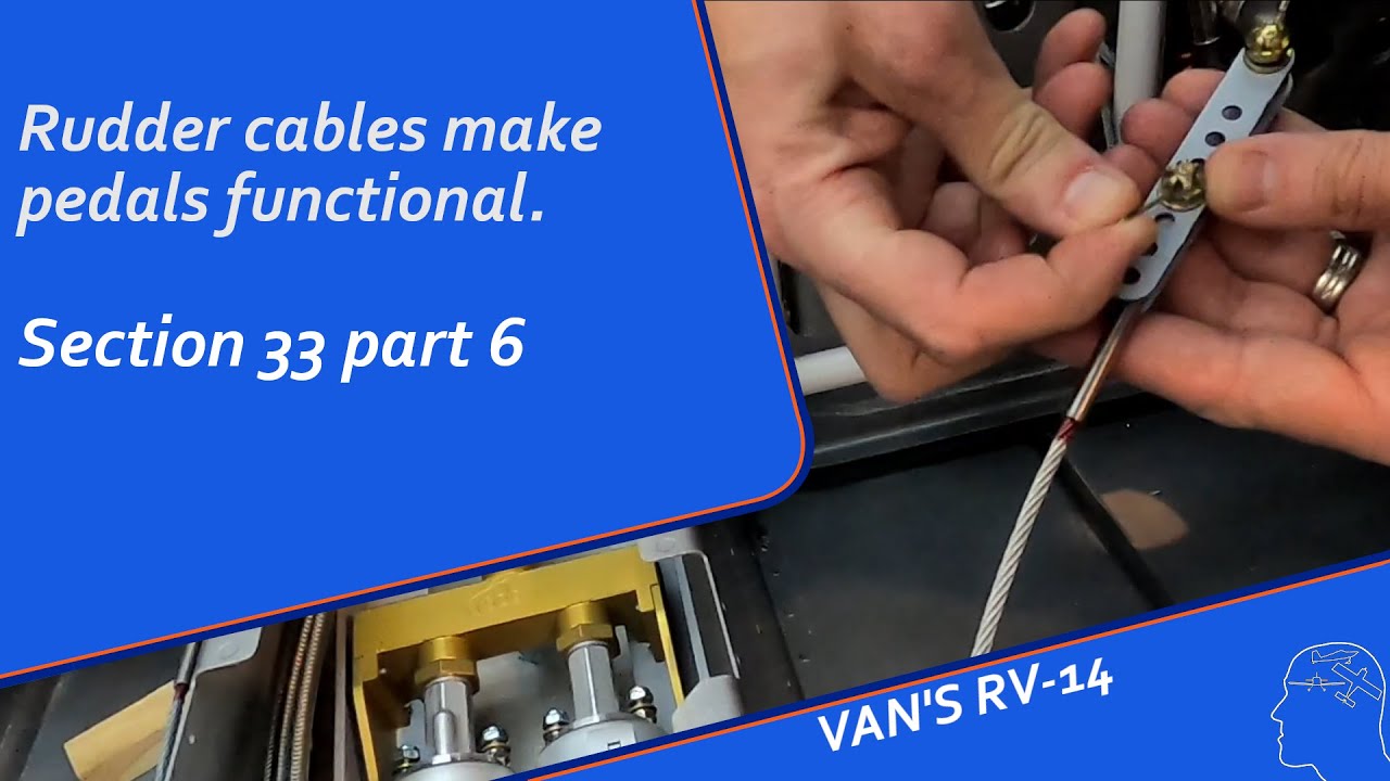 Vans Rv Rudder Cable Assembly RV-14 Build: Rudder Cables. section 33 part 6 - YouTube