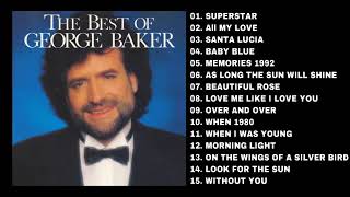 Best Of George Baker Selection