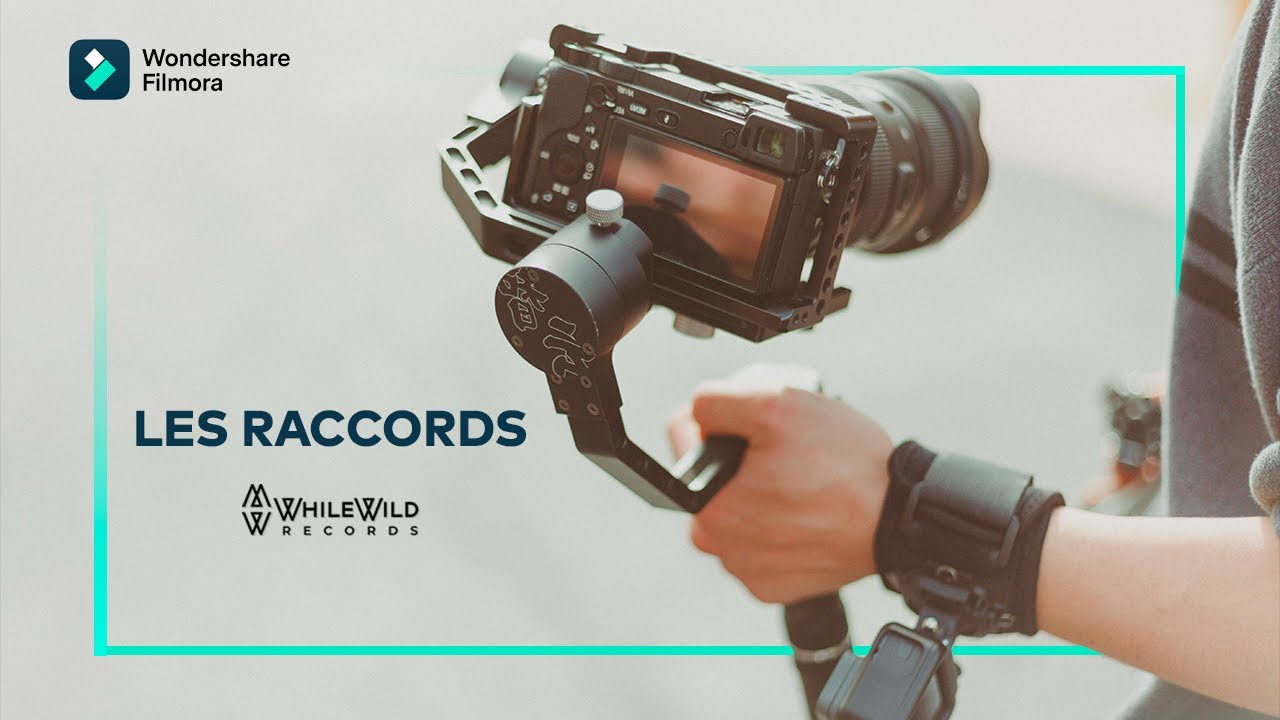 Effectuer des RACCORDS de plan de qualité || TUTO Montage Filmora - YouTube