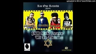 meZmo feat. Jahvillani, SitcomLife & Kallyba - Jah Nah Leave Wi To Them @DjFou4 Aug 2015