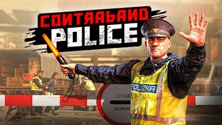 ПОГРАНИЧНЫЕ СТРАСТИ! ► Contraband Police #1