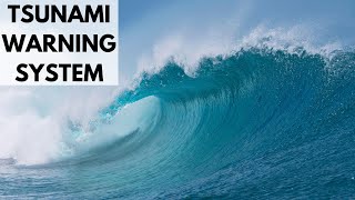 What is the Tsunami Warning System?