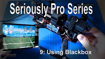 (9/9) Seriously Pro F3 (SP3) Series - Setting up and using Blackbox flight recorder