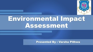Lec-29 | Environmental Impact Assessment | Pollution Control & Safety Management