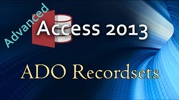 12. (Advanced Programming In Access 2013) Using ADO Recordsets in VBA