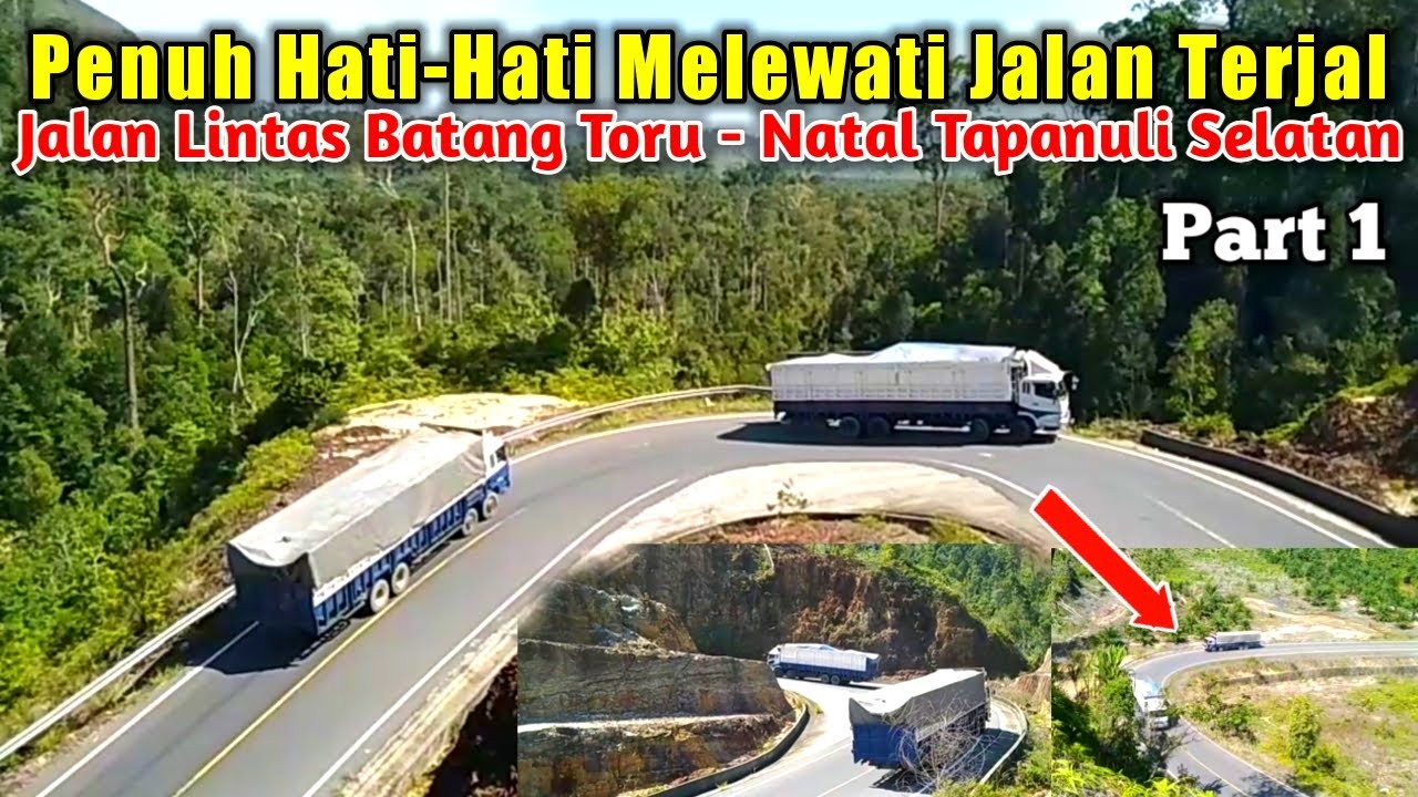Truk Fuso Konvoi Lintas Jalan Ekstrim Danau Siais Batang Toru - Natal Tapanuli Selatan