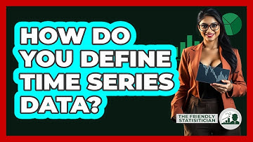 How Do You Define Time Series Data?