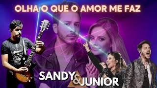 Sandy & Junior / Olha o que o Amor me faz - Cover guitar screenshot 1