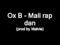 Ox b  mali rap dan