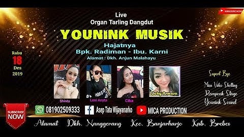 LIVE YOUNINK  MUSIK  // Dkh. Anjun Malahayu - Rabu 18 Desember 2019 // Malam