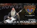 Crowbars to build a mountain live at bloodstock 2023