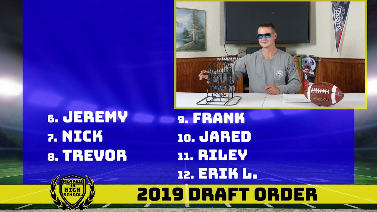 2019 Peaked in High School Fantasy Football Draft Order Reveal YouTube