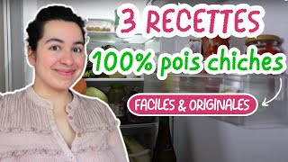 QUE FAIRE AVEC DES POIS CHICHES ? 3 RECETTES faciles & rapides I Vegan + Sans Gluten