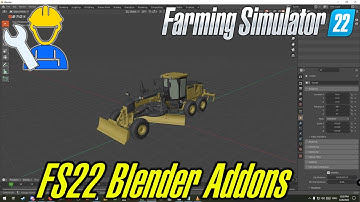 FS Next Modder 🔧Blender Addons I use For Modding 🔧 Farming Simulator 22
