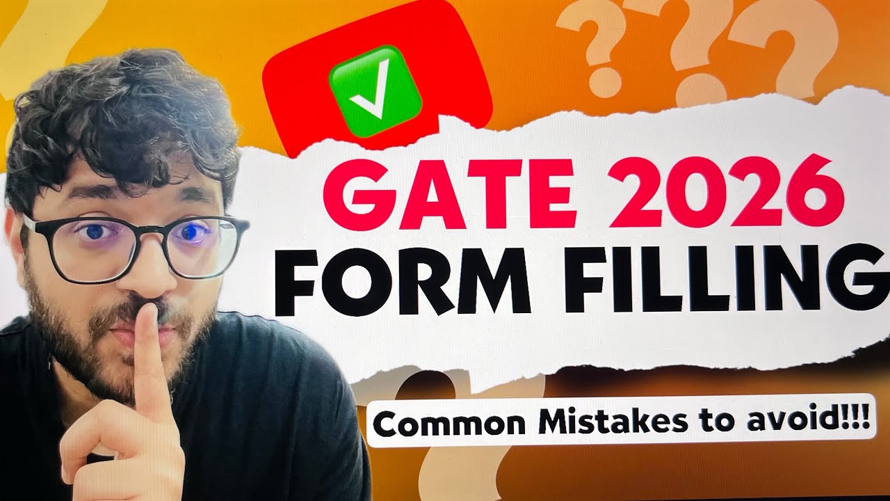 GATE 2026 Application Form Filling | Common mistakes to avoid 🚨 - YouTube