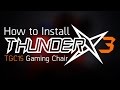 How to assemble ThunderX3 TGC15 Gaming Chair