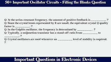 MCQ Questions Oscillator Circuits - Filling the Blanks with Answers
